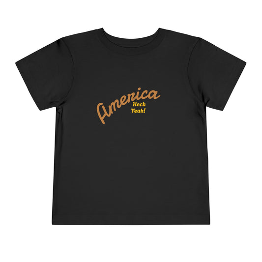 America Heck Yeah! -Toddler Short Sleeve Tee